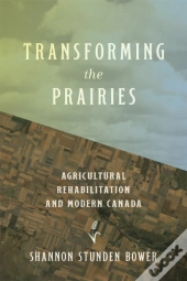 Transforming The Prairies