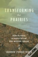 Transforming The Prairies
