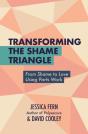 Transforming The Shame Triangle - Preview