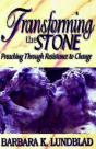 Transforming The Stone - Preview