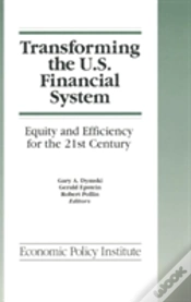 Capa do artigo Transforming The U.S. Financial System: An Equitable And Efficient Structure For The 21st Century