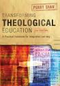 Transforming Theological Education, 2nd Edition - Preview