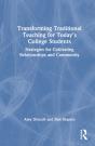 Transforming Traditional Teaching For Today'S College Students - Preview