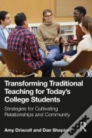 Transforming Traditional Teaching For Today'S College Students