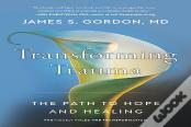 Transforming Trauma