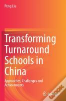 Transforming Turnaround Schools In China