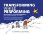Transforming While Performing - Preview