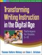Transforming Writing Instruction In The Digital Age - Preview