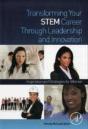 Transforming Your Stem Career Through Leadership And Innovation - Preview