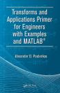 Transforms And Applications Primer For Engineers With Examples And Matlab(R) - Preview