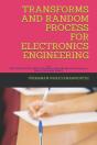 Transforms And Random Process For Electronics Engineering - Preview