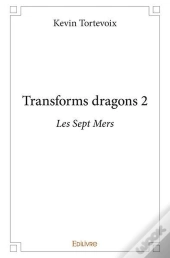 Transforms Dragons 2 - Les Sept Mers