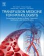 Transfusion Medicine For Pathologists - Preview