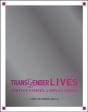 Transgender Lives - Preview