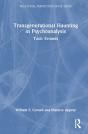 Transgenerational Haunting In Psychoanalysis - Preview