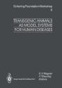Transgenic Animals As Model Systems For Human Diseases - Preview