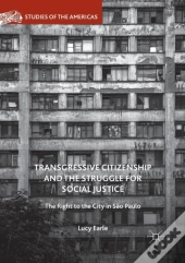 Transgressive Citizenship And The Struggle For Social Justice