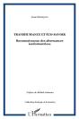 Transhumance Et Eco-Savoir ; Reconnaissance Des Alternances Ecoformatives - Preview