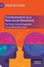 Transhumanism As A New Social Movement - Preview