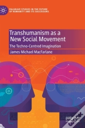 Capa do artigo Transhumanism As A New Social Movement