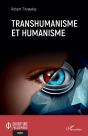 Transhumanisme Et Humanisme - Preview