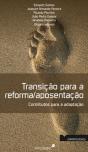 Transição para a Reforma / Aposentação - Preview