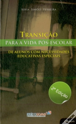 Capa do artigo Transição Para a Vida Pós-escolar de Alunos Com Necessidades Educativas Especiais