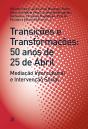 Transições e Transformações: 50 Anos de 25 de Abril - Preview