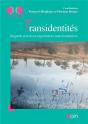 Transidentités : Regards Croisés Et Expériences Transformatrices - Preview