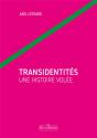 Transidentites Une Histoire Volee - Preview
