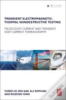 Transient Electromagnetic-Thermal Nondestructive Testing