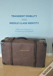 Capa do artigo Transient Mobility And Middle Class Identity