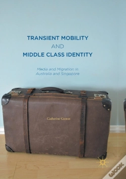 Capa do artigo Transient Mobility And Middle Class Identity