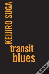 Transit Blues