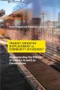 Transit-Oriented Displacement Or Community Dividends? - Preview