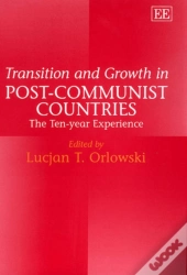Transition And Growth In Post-Communist Countries