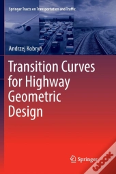 Transition Curves For Highway Geometric Design