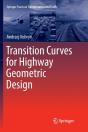 Transition Curves For Highway Geometric Design - Preview