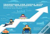 Transition For Pupils With Special Educational Needs