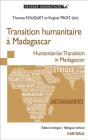 Transition Humanitaire À Madagascar - Preview
