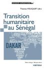 Transition Humanitaire Au Senegal - Preview