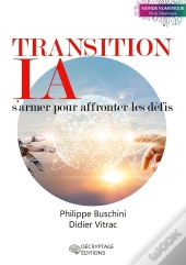 Transition Ia, S'Armer Pour Affronter Les Défis