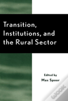 Transition, Institutions And The Rural Sector