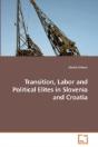Transition, Labor And Political Elites I - Preview