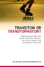 Transition Or Transformation? - Preview