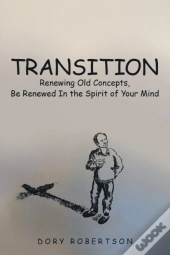 Transition: Renewing Old Concepts, Be Re