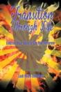 Transition Through Life: Embrace Your To - Preview