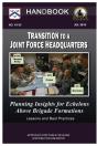 Transition To A Joint Force Headquarters: Planning Insights For Echelons Above Brigade Formations - Handbook (Lessons And Best Practices) - Preview
