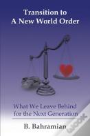 Transition To A New World Order