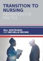 Transition To Nursing: Preparation For Practice - Preview
